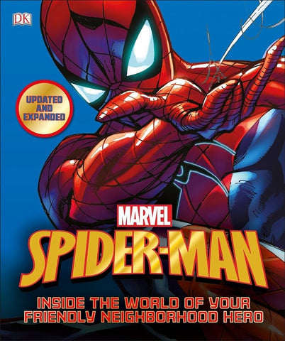 Spider-Man: Inside the World Updated Hardcover Spider-Man: Inside the World Updated Hardcover