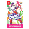 Nintendo Switch Zero to Dance Hero (Asia) Nintendo Switch Zero to Dance Hero (Asia)