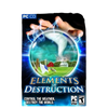 PC Elements of Destruction PC Elements of Destruction