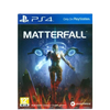 PS4 Matterfall (R3) PS4 Matterfall (R3)