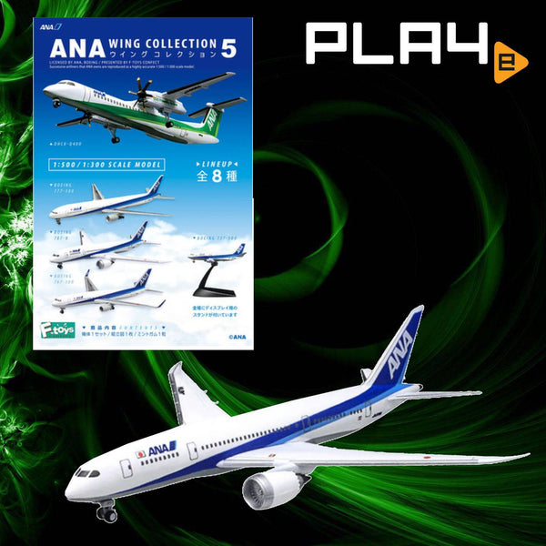 F.Toy ANA Wing Collection 5- #3 BOEING 787-8 | PLAYe