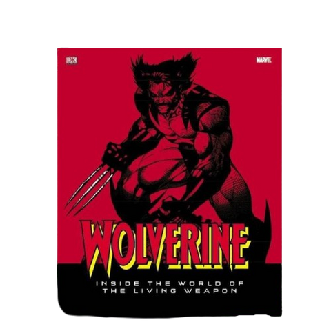 Wolverine: Inside World Of Living Weapon Hardcover